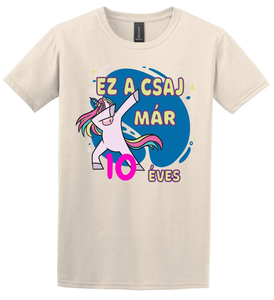 Ez a csaj már.... szülinapi póló