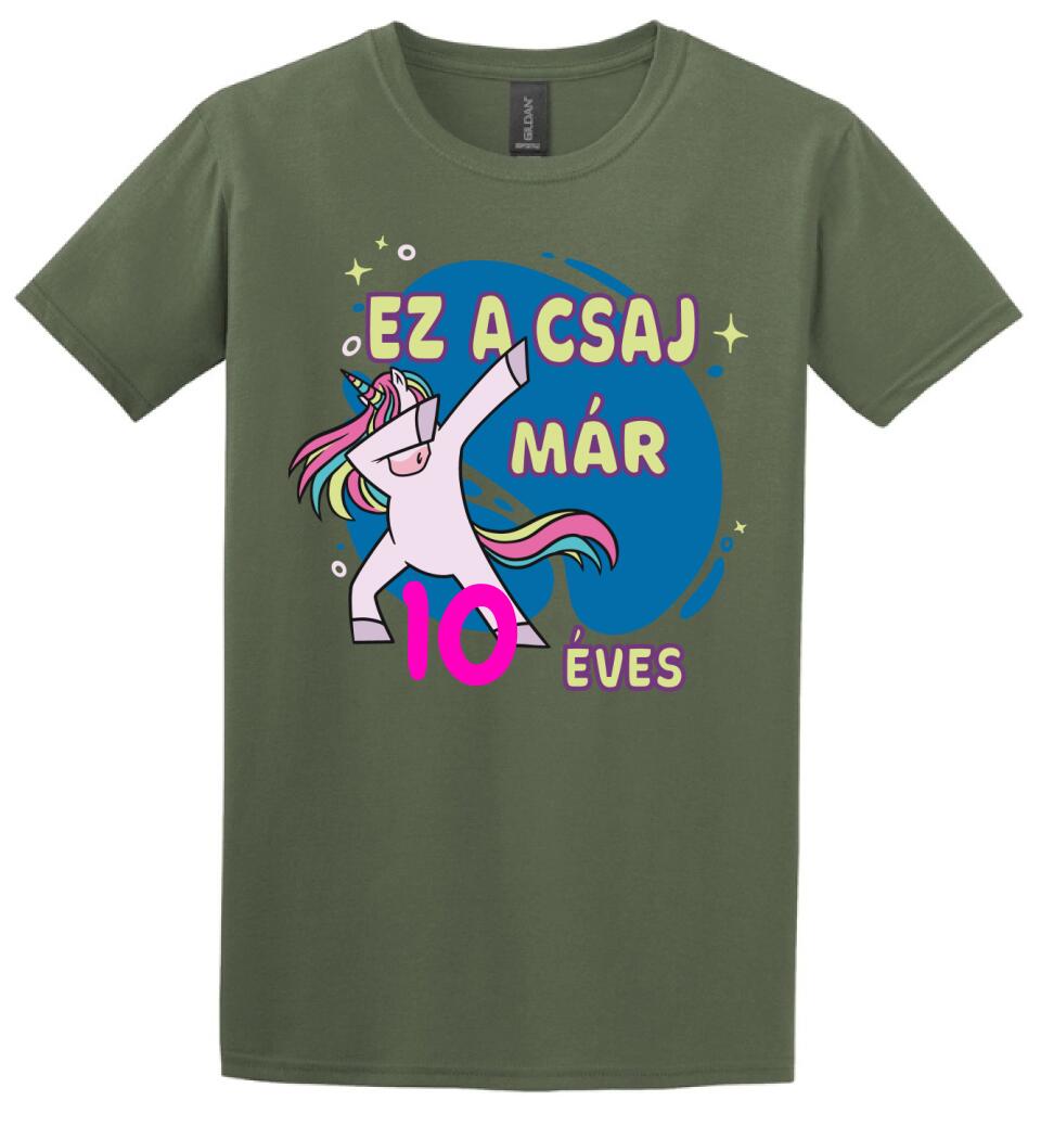 Ez a csaj már.... szülinapi póló