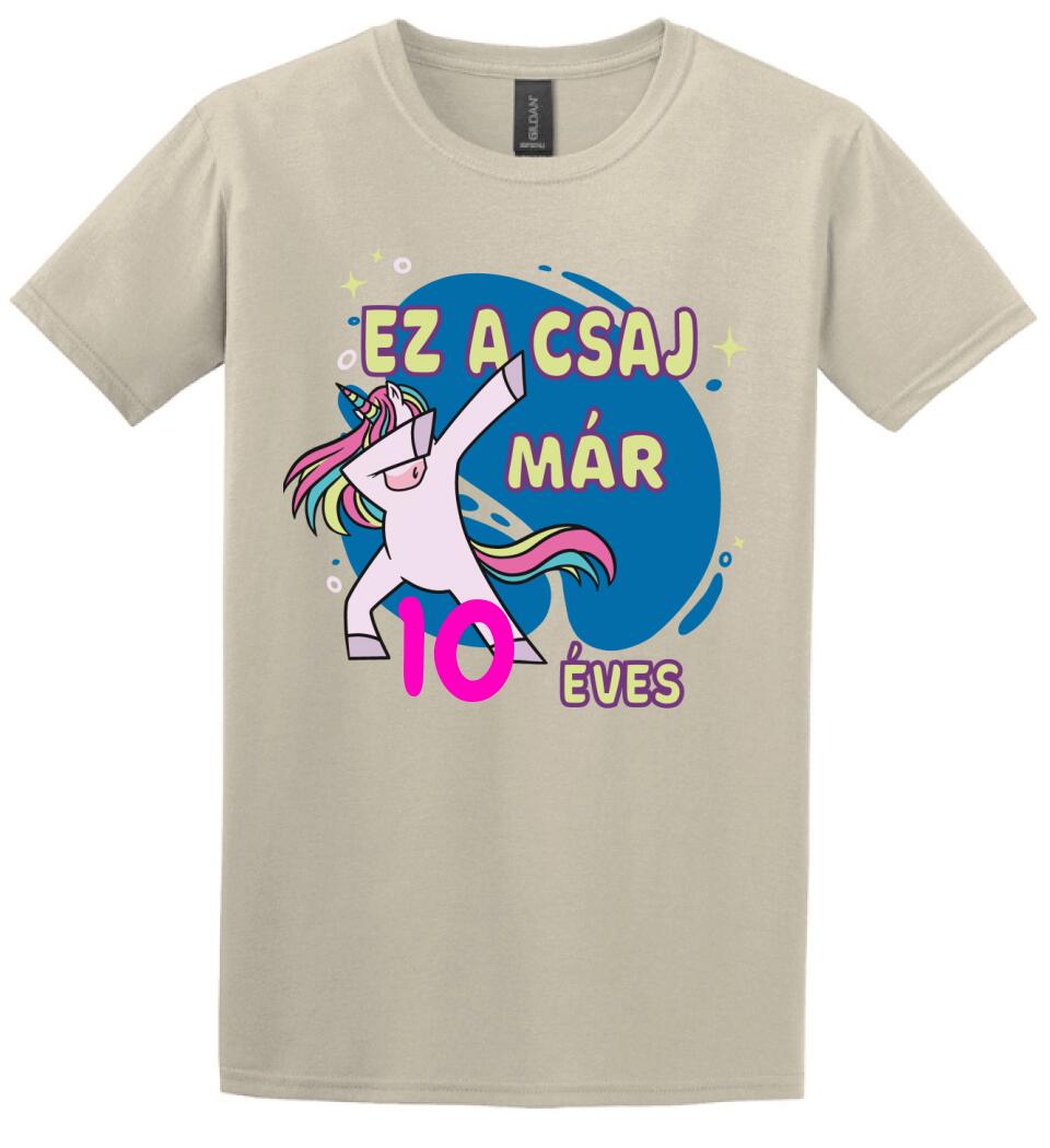 Ez a csaj már.... szülinapi póló