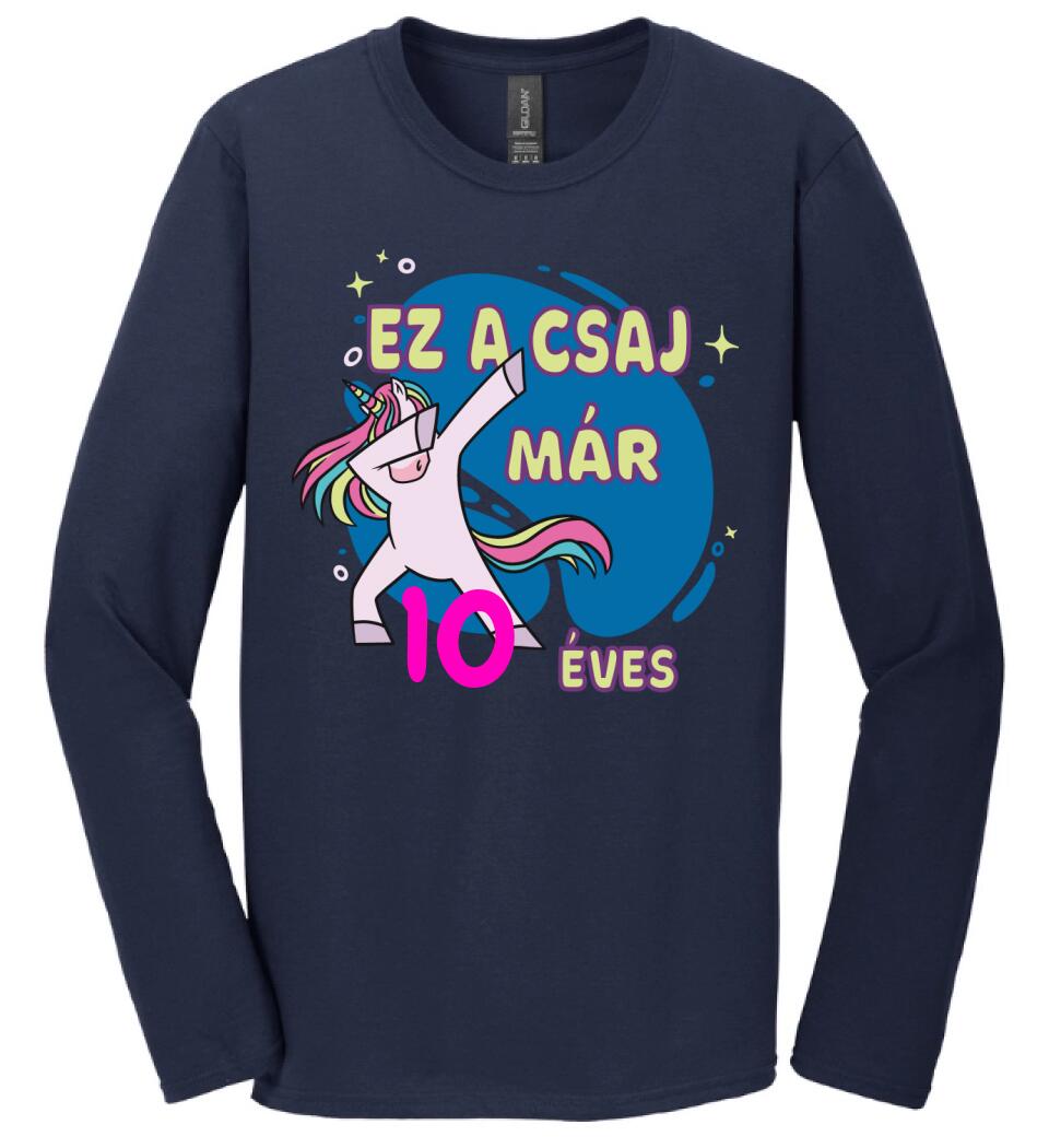 Ez a csaj már.... szülinapi póló