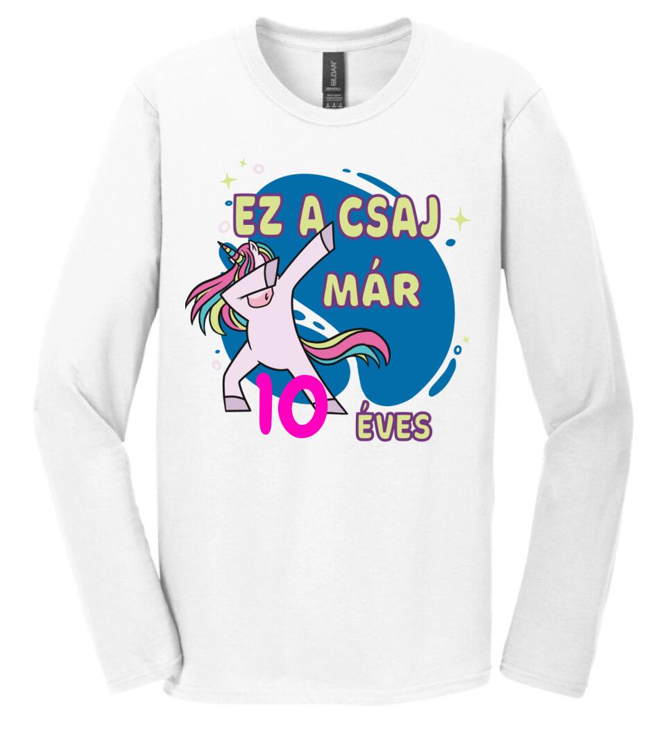 Ez a csaj már.... szülinapi póló