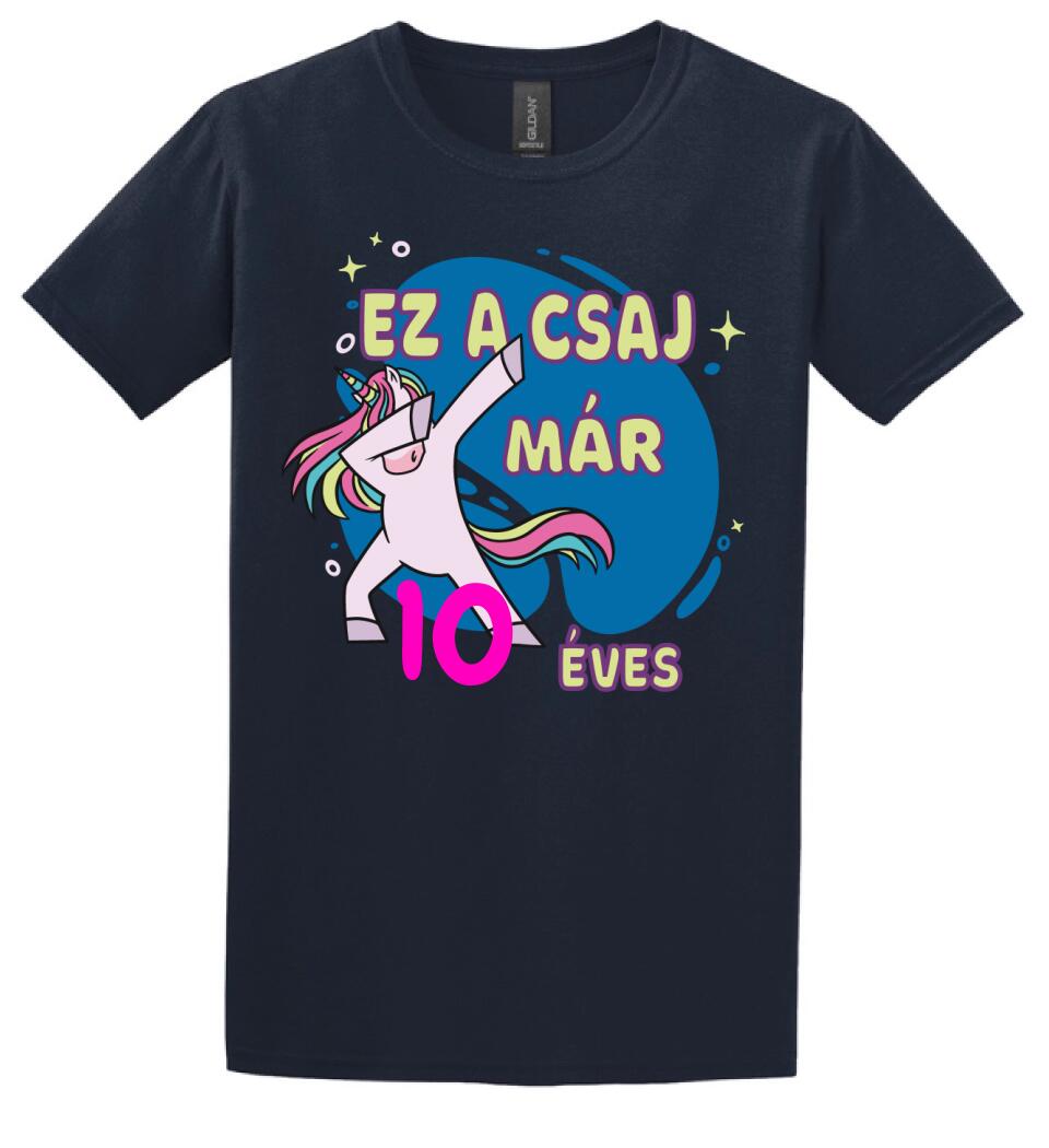 Ez a csaj már.... szülinapi póló