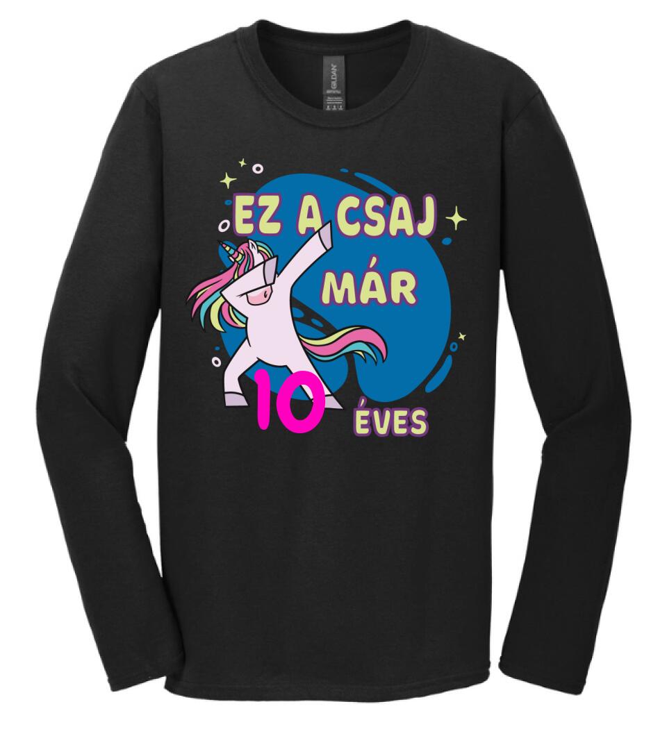 Ez a csaj már.... szülinapi póló