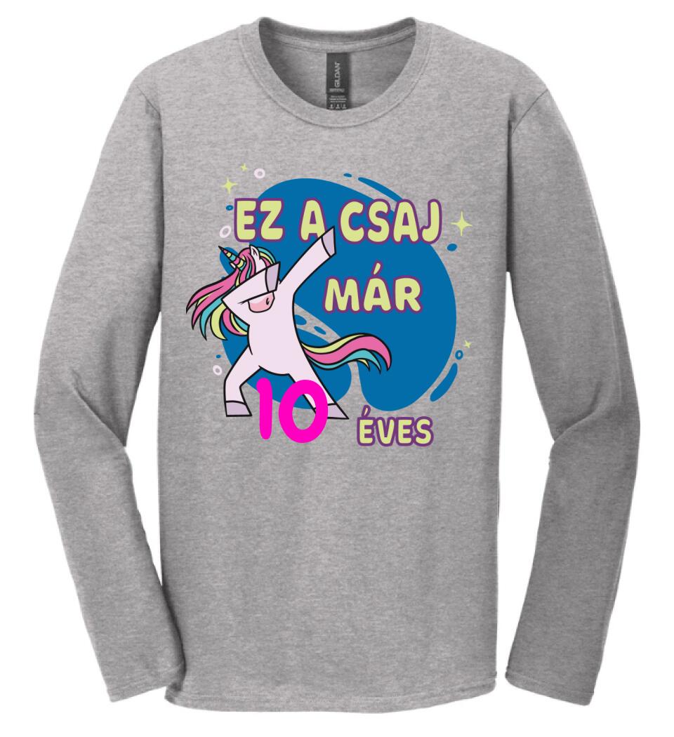 Ez a csaj már.... szülinapi póló