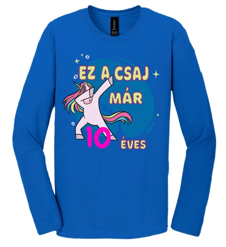 Ez a csaj már.... szülinapi póló