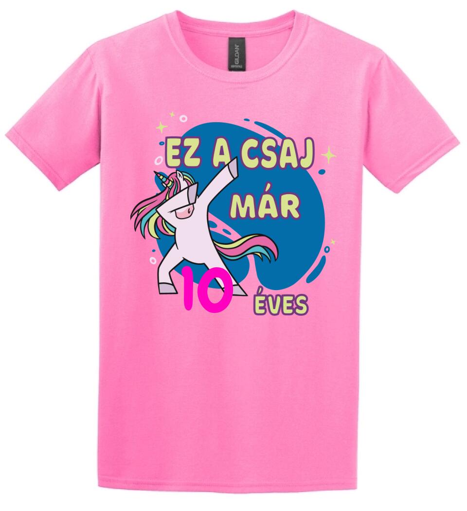 Ez a csaj már.... szülinapi póló