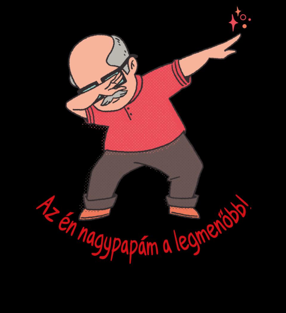 Az én nagypapám a legmenőbb!