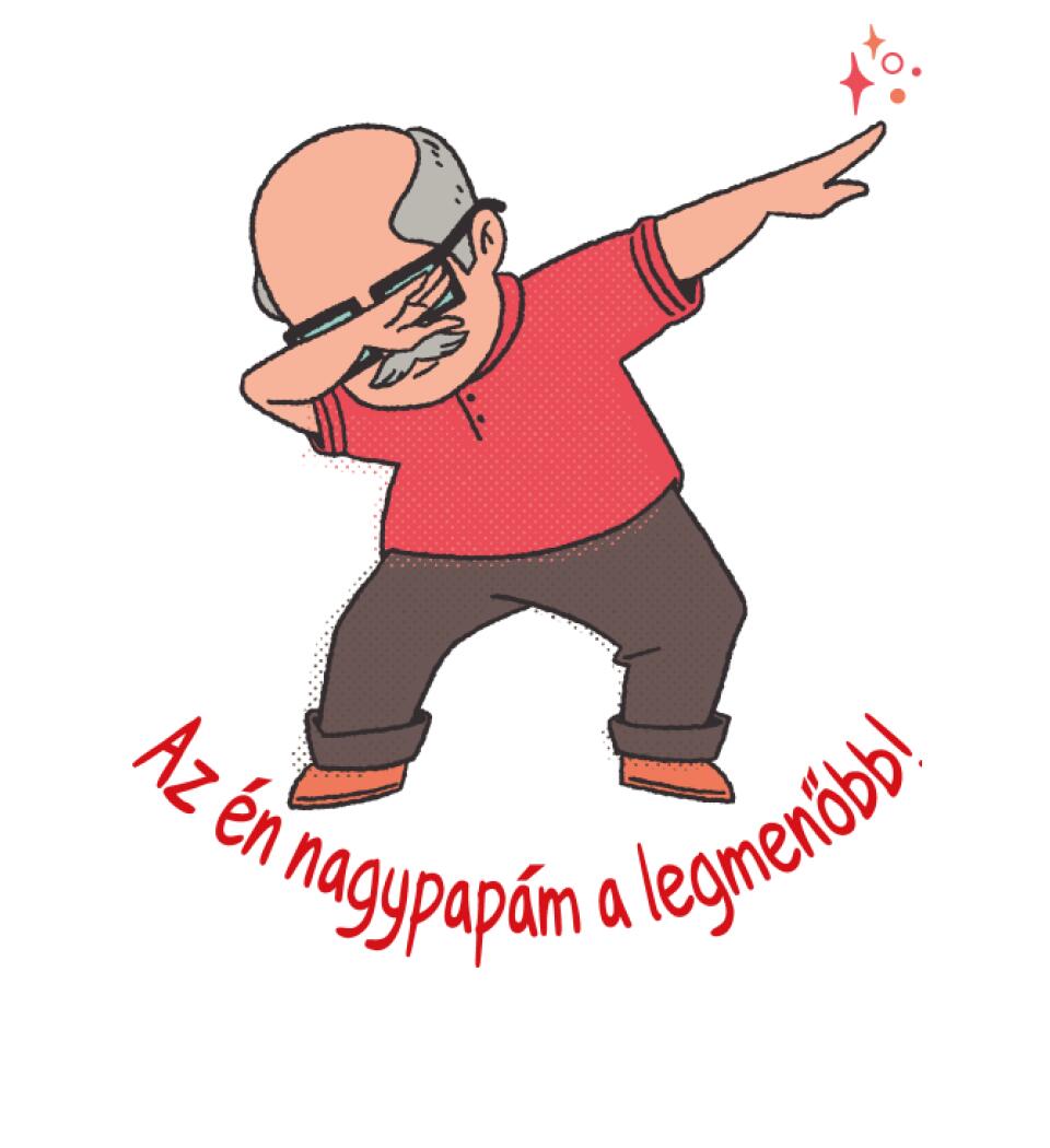 Az én nagypapám a legmenőbb!
