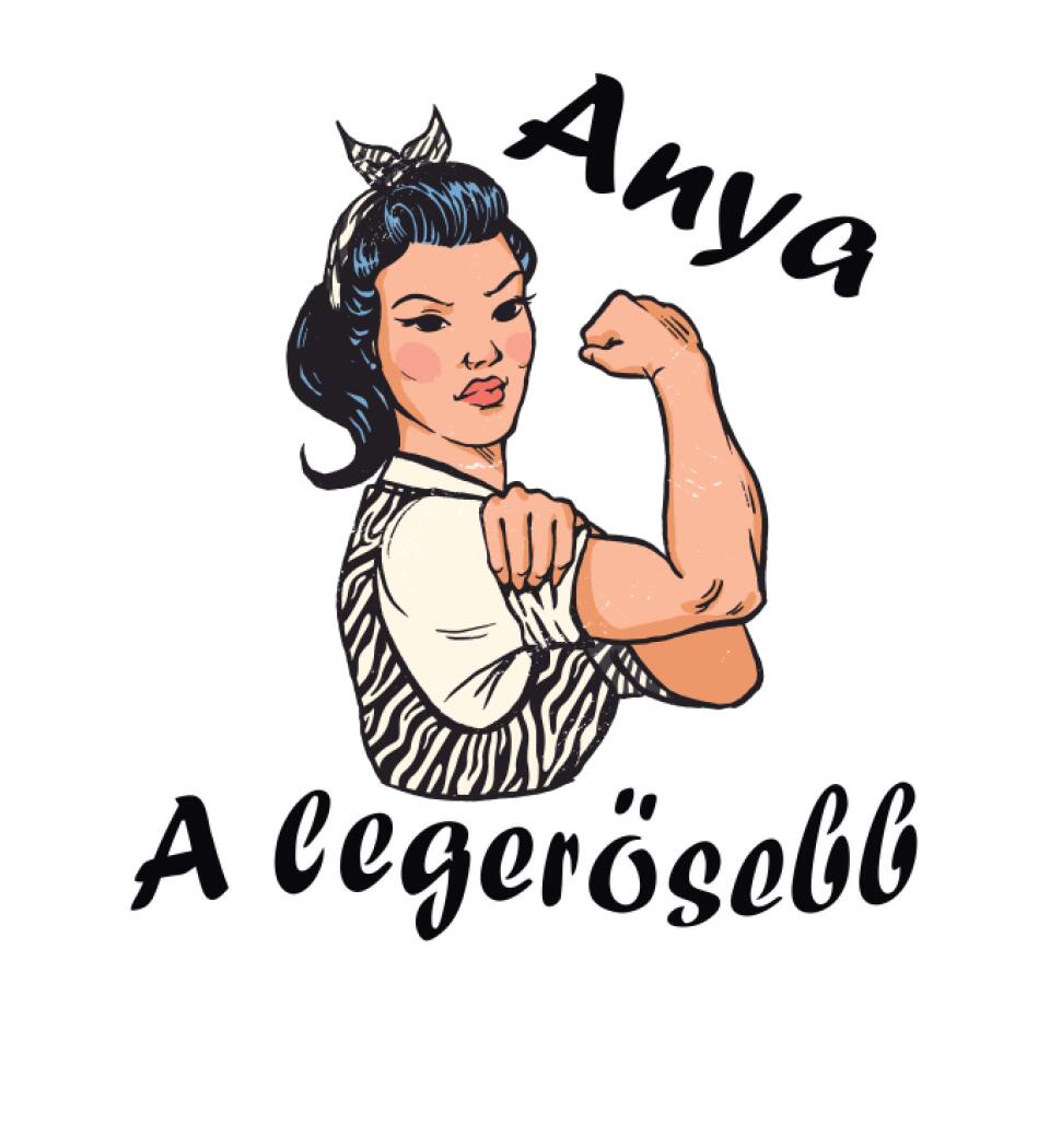Anya a legerősebb