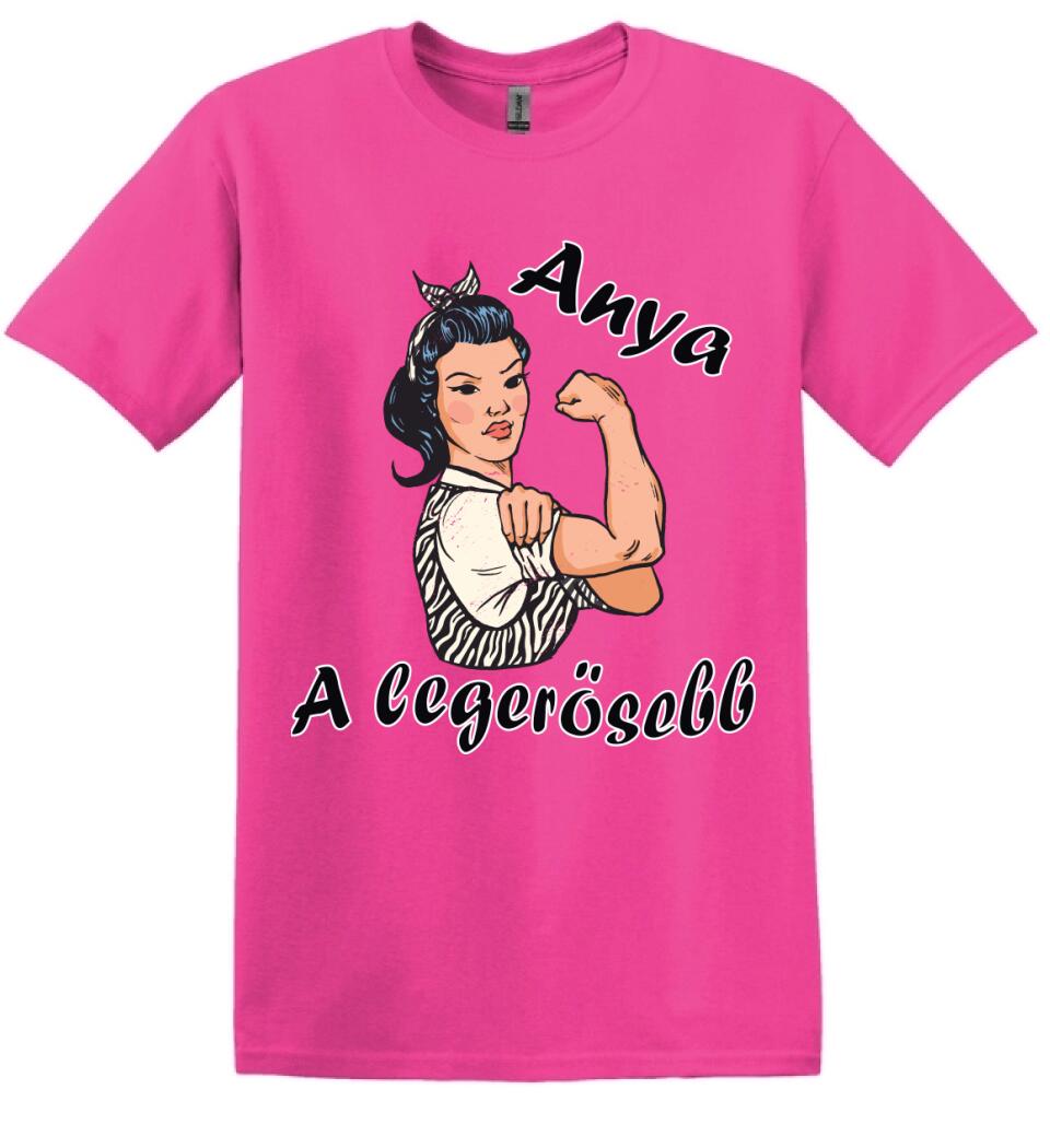 Anya a legerősebb