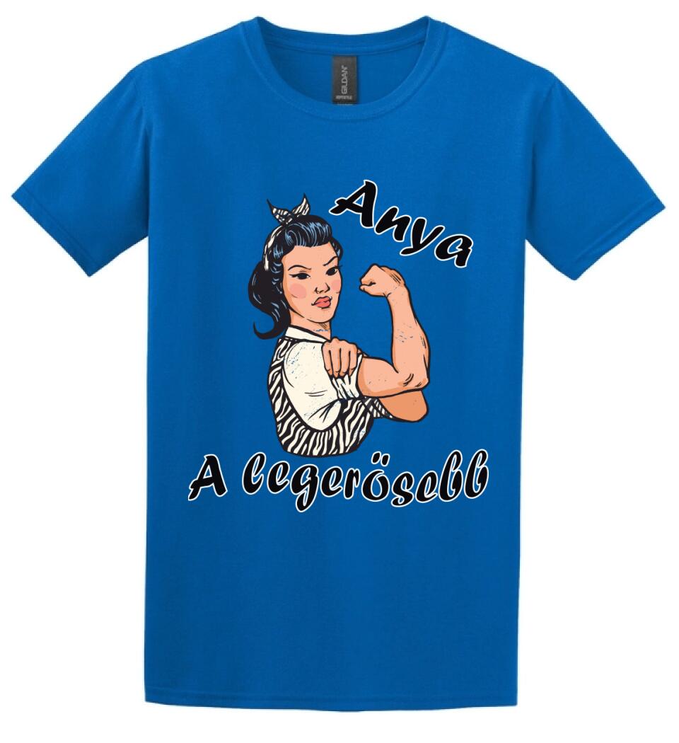 Anya a legerősebb