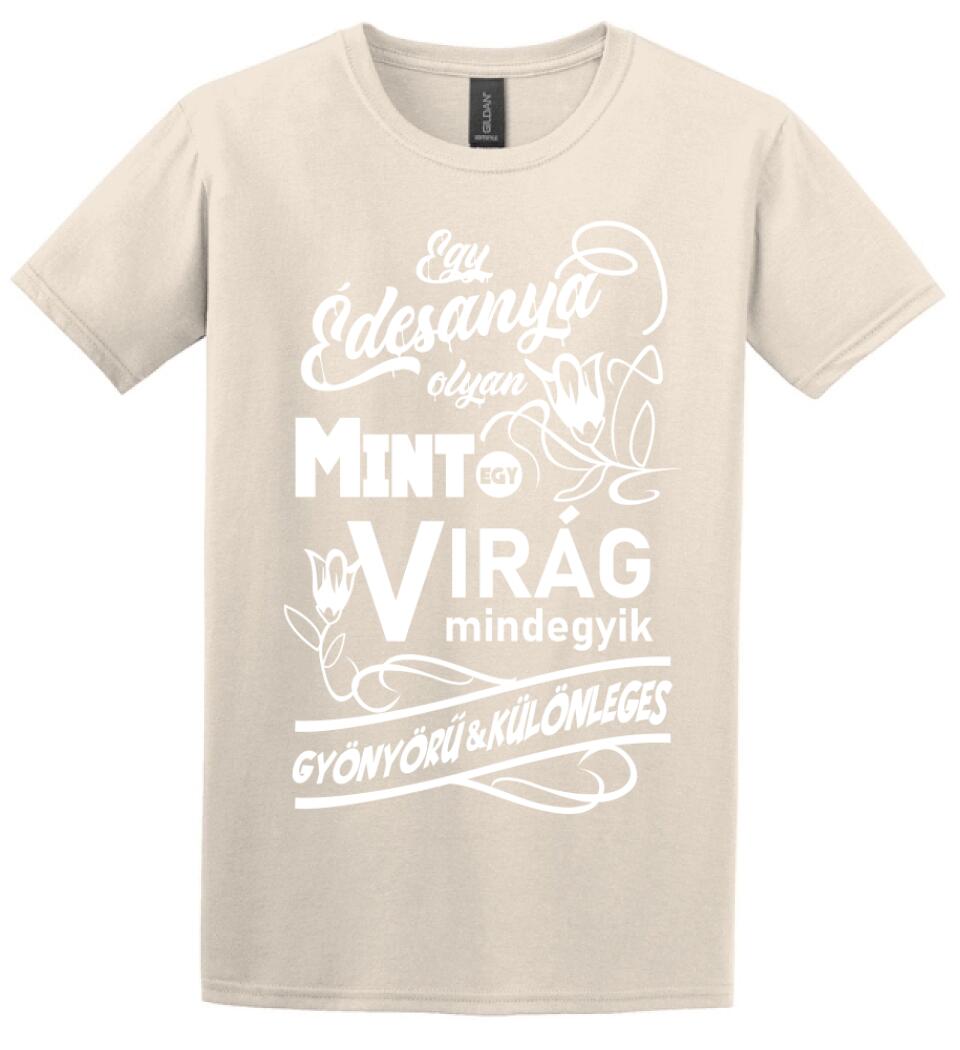 Egy Édesanya olyan mint egy virág...