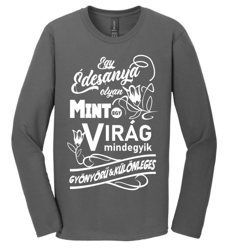 Egy Édesanya olyan mint egy virág...