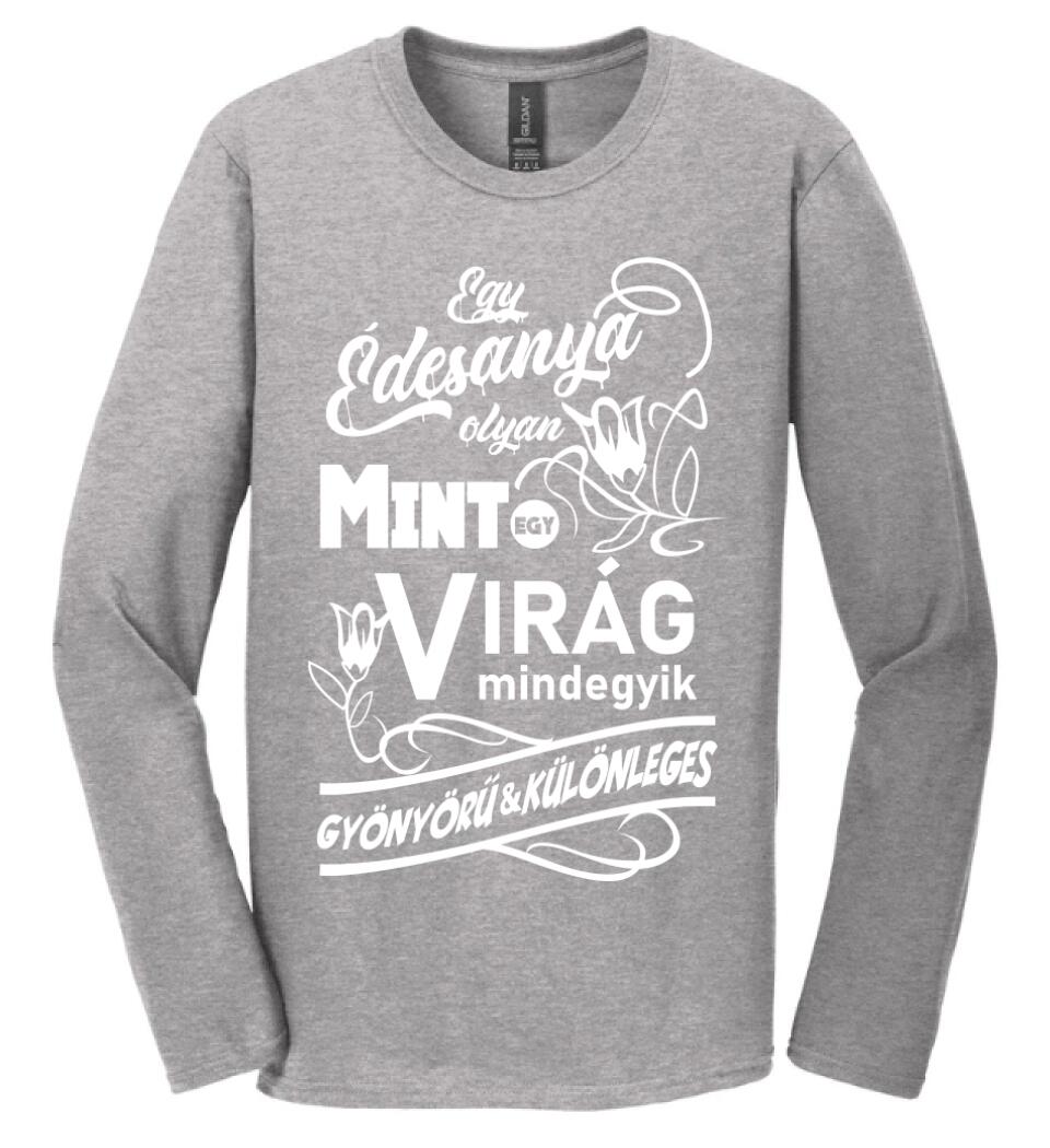 Egy Édesanya olyan mint egy virág...