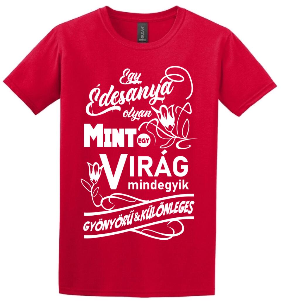 Egy Édesanya olyan mint egy virág...