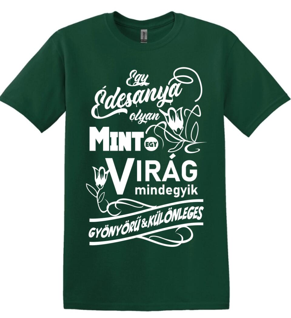 Egy Édesanya olyan mint egy virág...