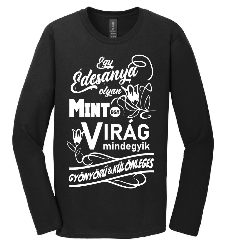 Egy Édesanya olyan mint egy virág...