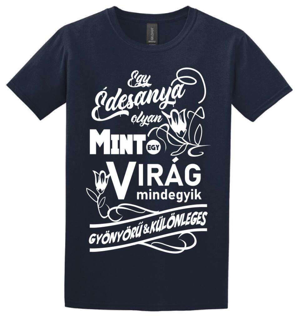 Egy Édesanya olyan mint egy virág...