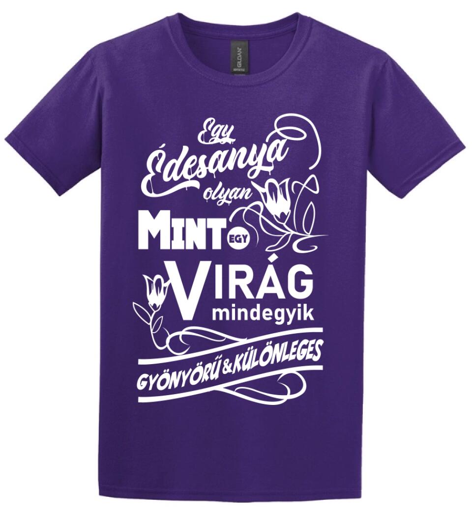 Egy Édesanya olyan mint egy virág...