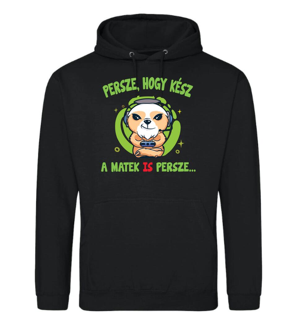 PERSZE, HOGY KÉSZ...