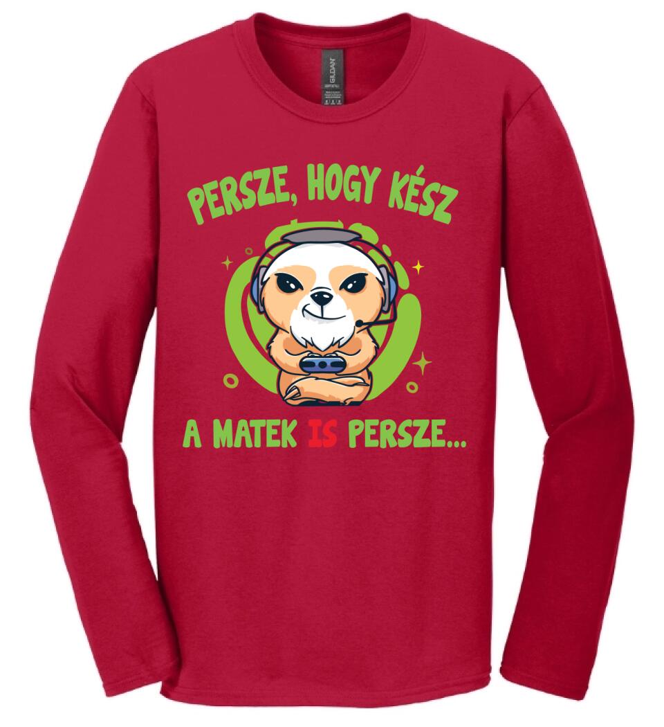 PERSZE, HOGY KÉSZ...