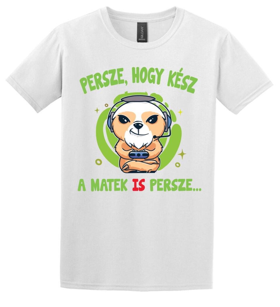 PERSZE, HOGY KÉSZ...