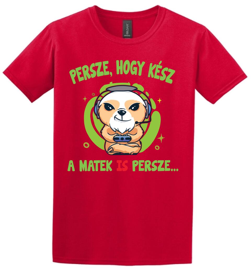 PERSZE, HOGY KÉSZ...