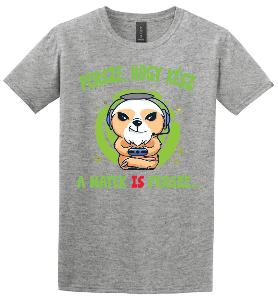 PERSZE, HOGY KÉSZ...