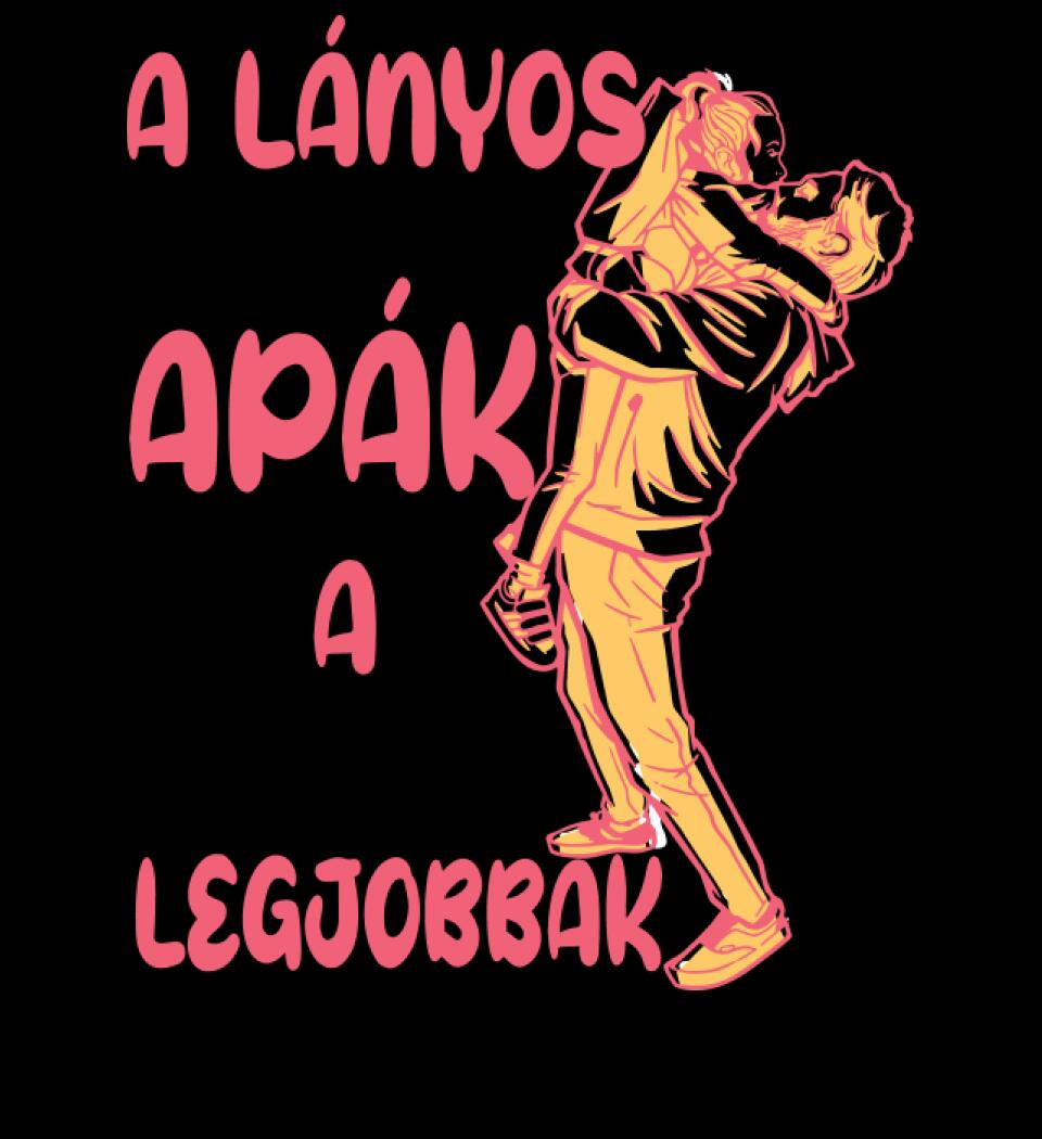 A Lányos Apák a  legjobbak