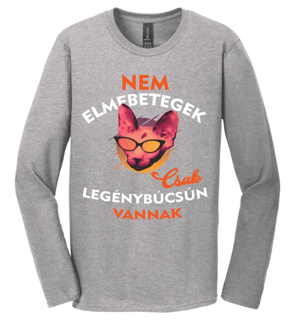 Csak legénybúcsún vannak