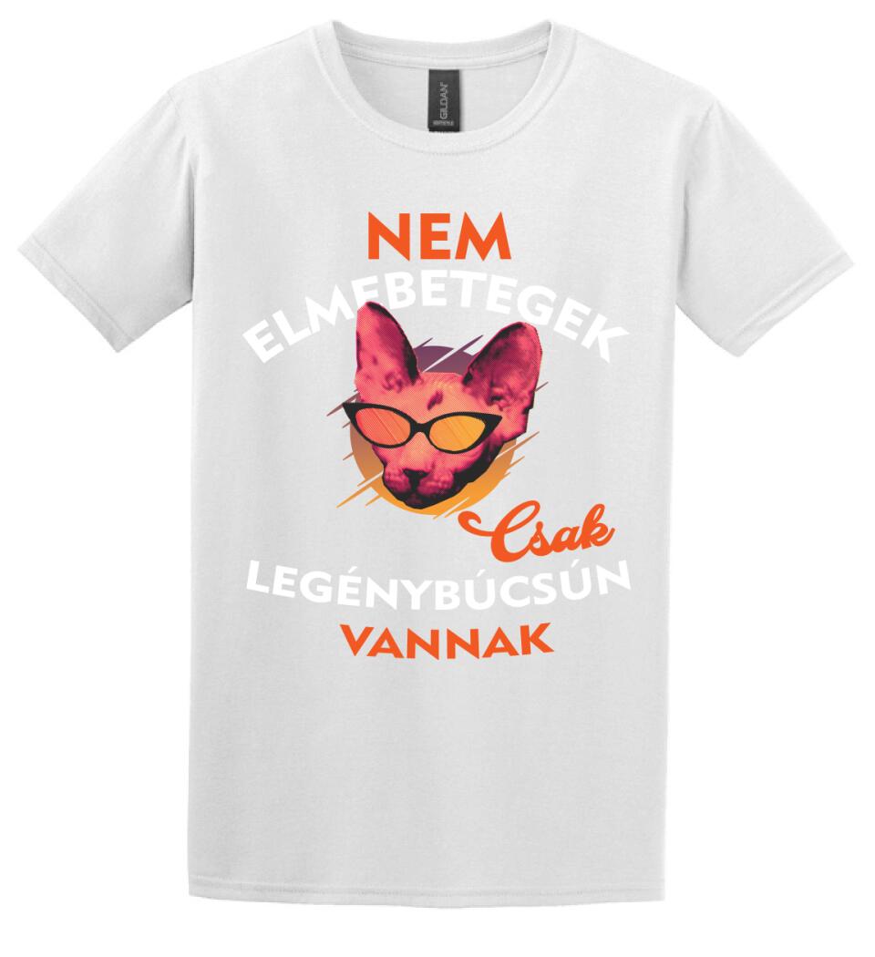 Csak legénybúcsún vannak