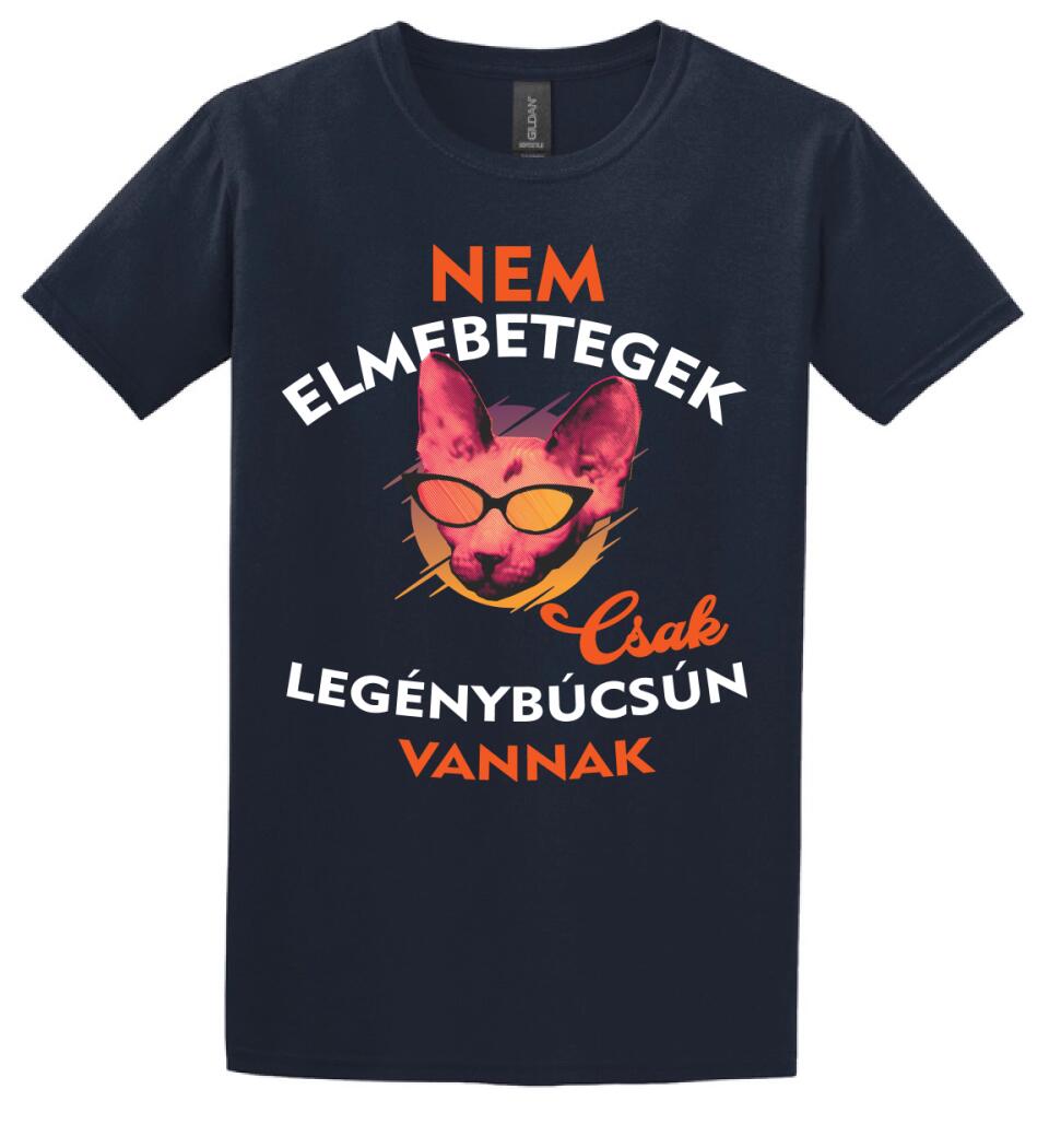 Csak legénybúcsún vannak