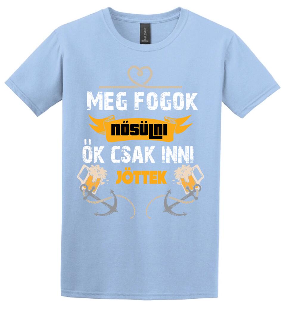 MI CSAK INNI JÖTTÜNK CSAPAT