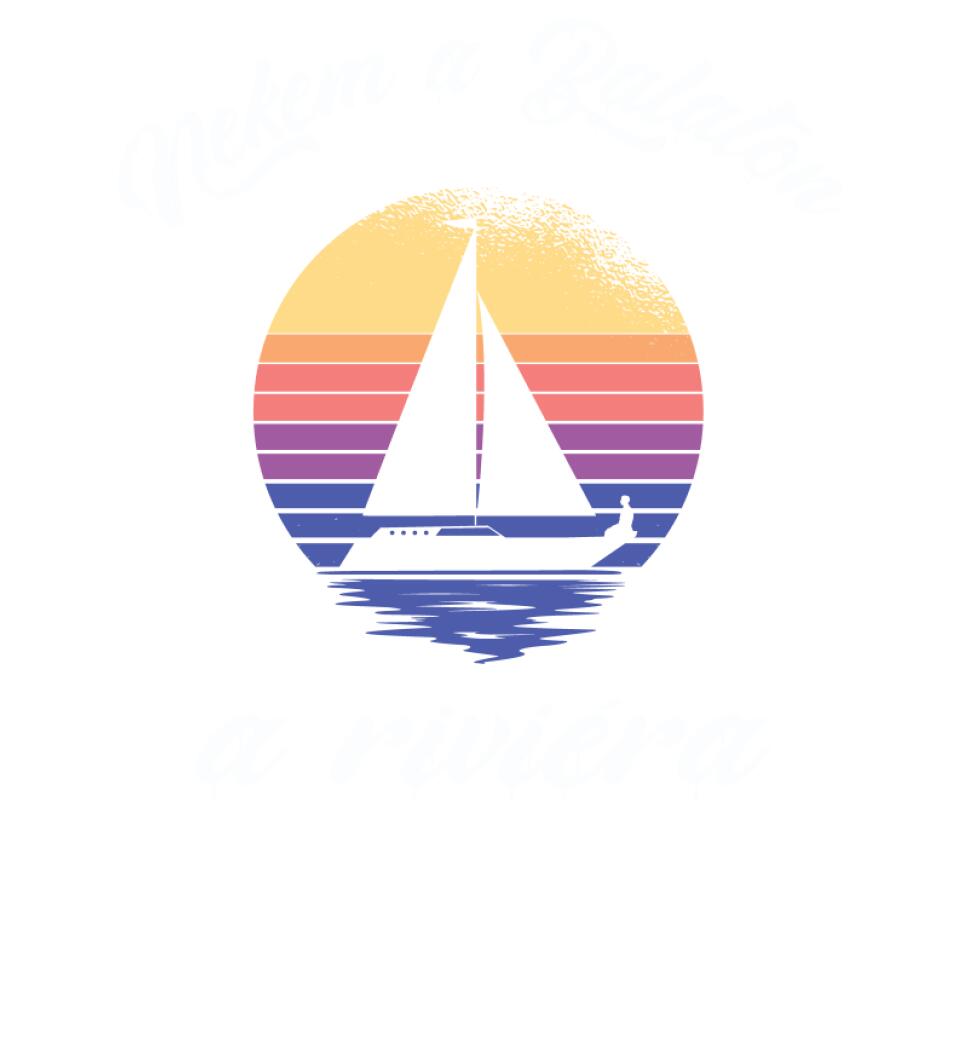 Nekem a Balaton a riviéra