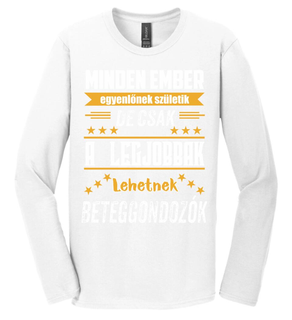 A legjobbak lehetnek beteggondozók