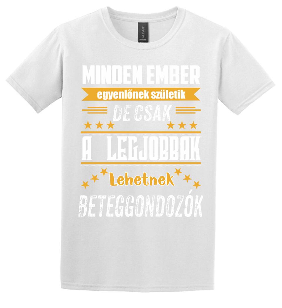 A legjobbak lehetnek beteggondozók