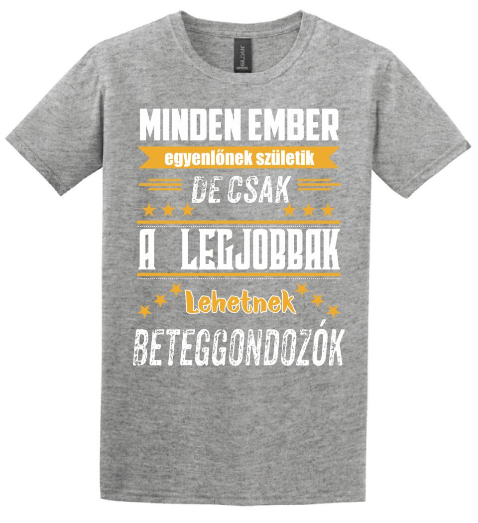 A legjobbak lehetnek beteggondozók