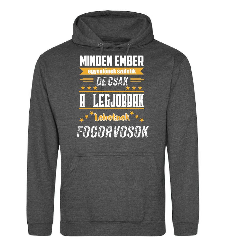 A legjobbak lehetnek fogorvosok