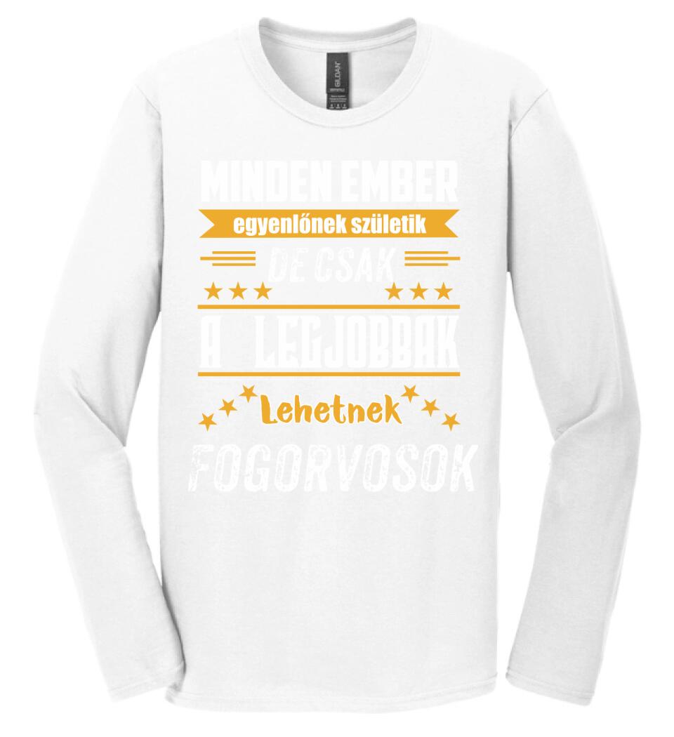 A legjobbak lehetnek fogorvosok