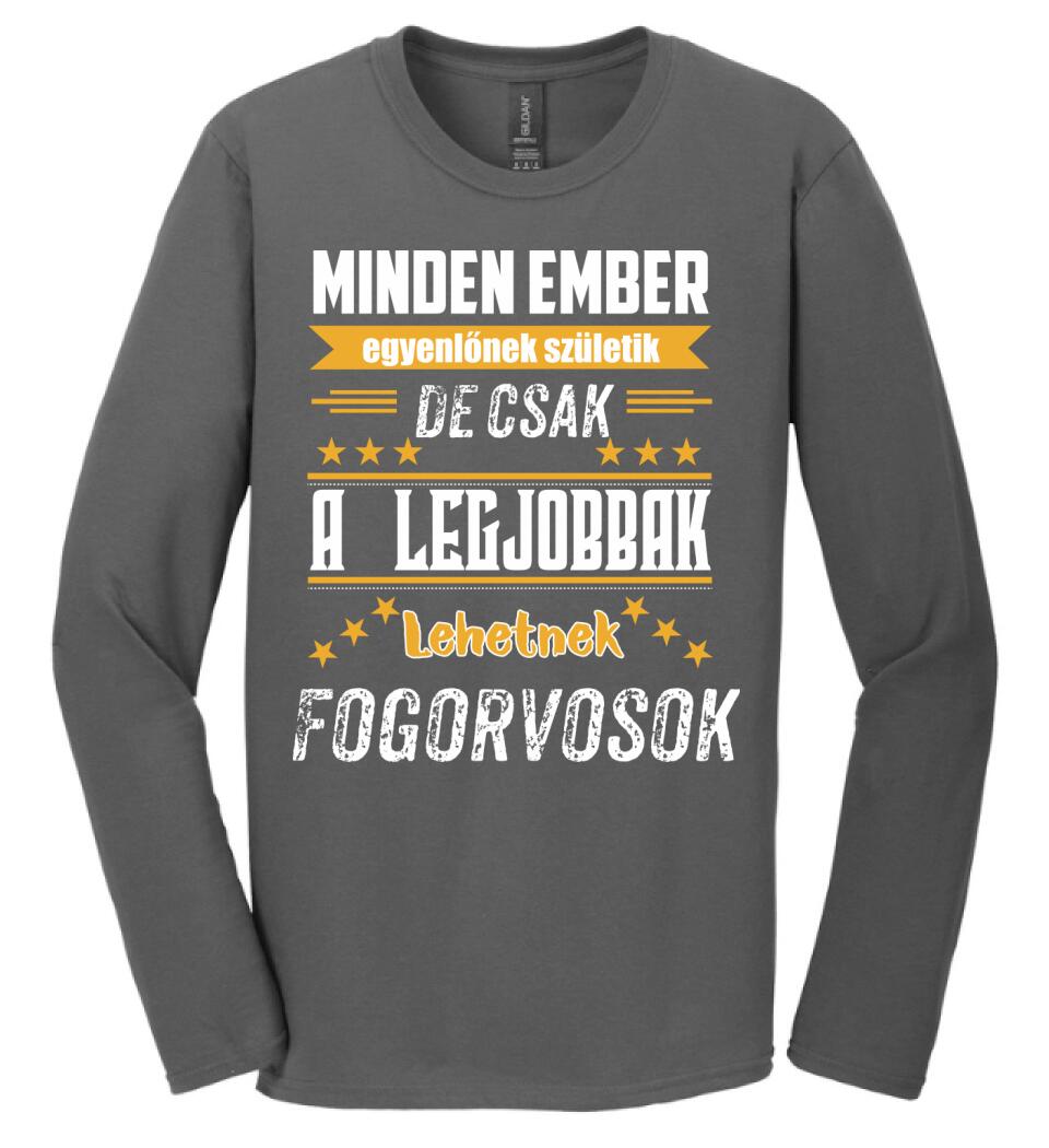 A legjobbak lehetnek fogorvosok