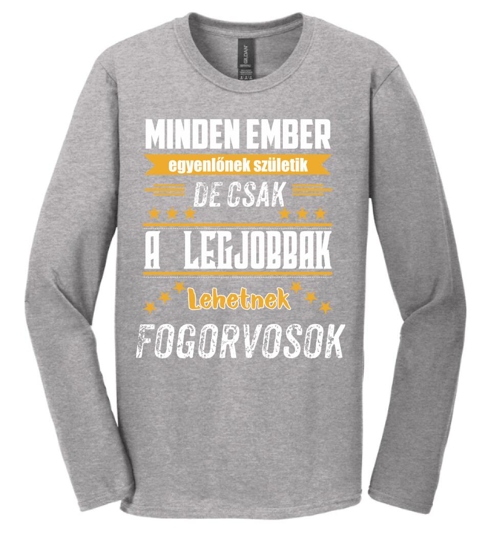 A legjobbak lehetnek fogorvosok