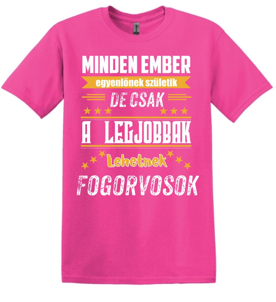 A legjobbak lehetnek fogorvosok