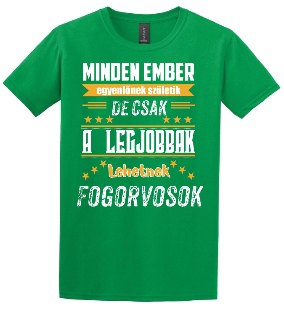 A legjobbak lehetnek fogorvosok