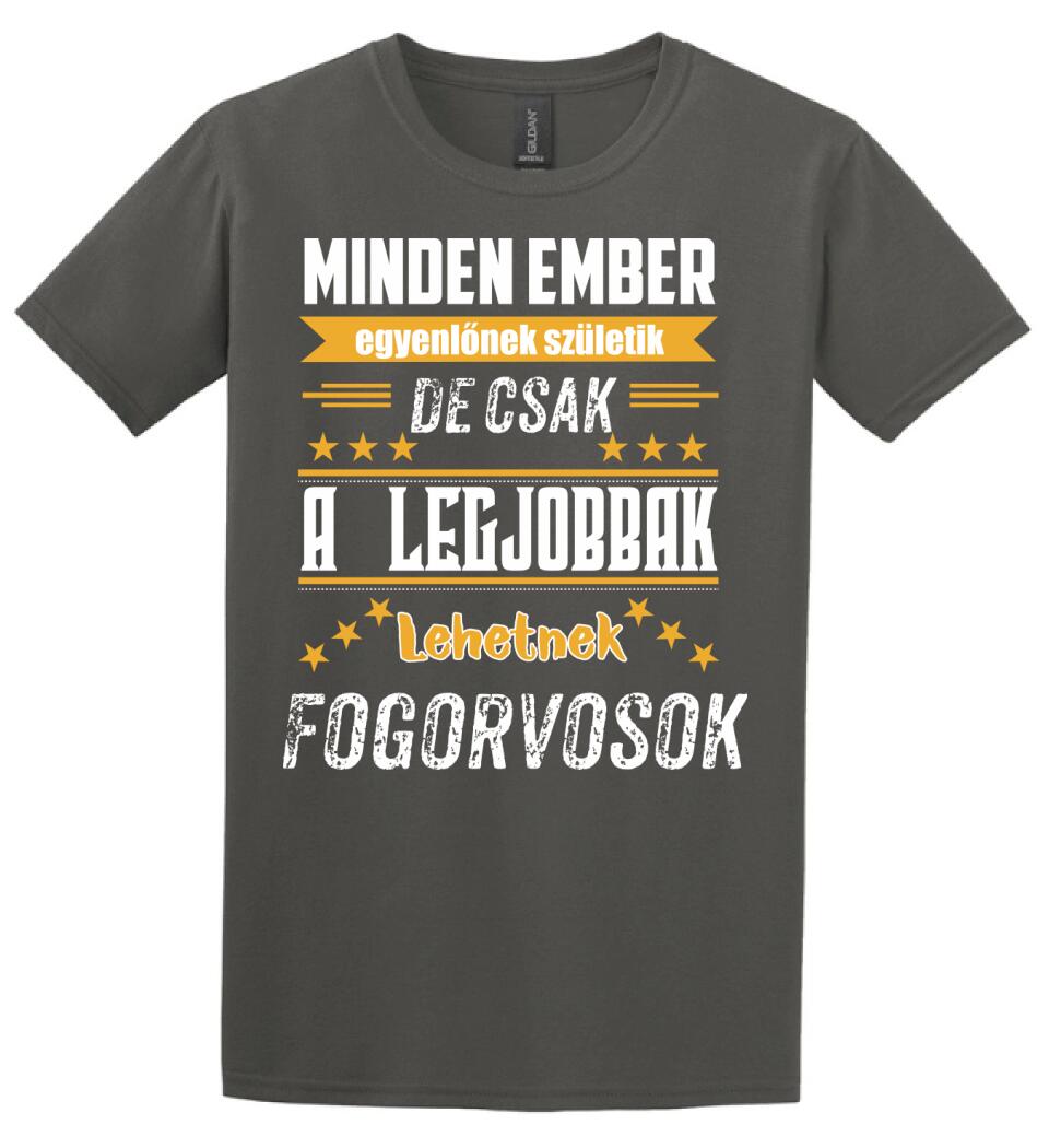 A legjobbak lehetnek fogorvosok