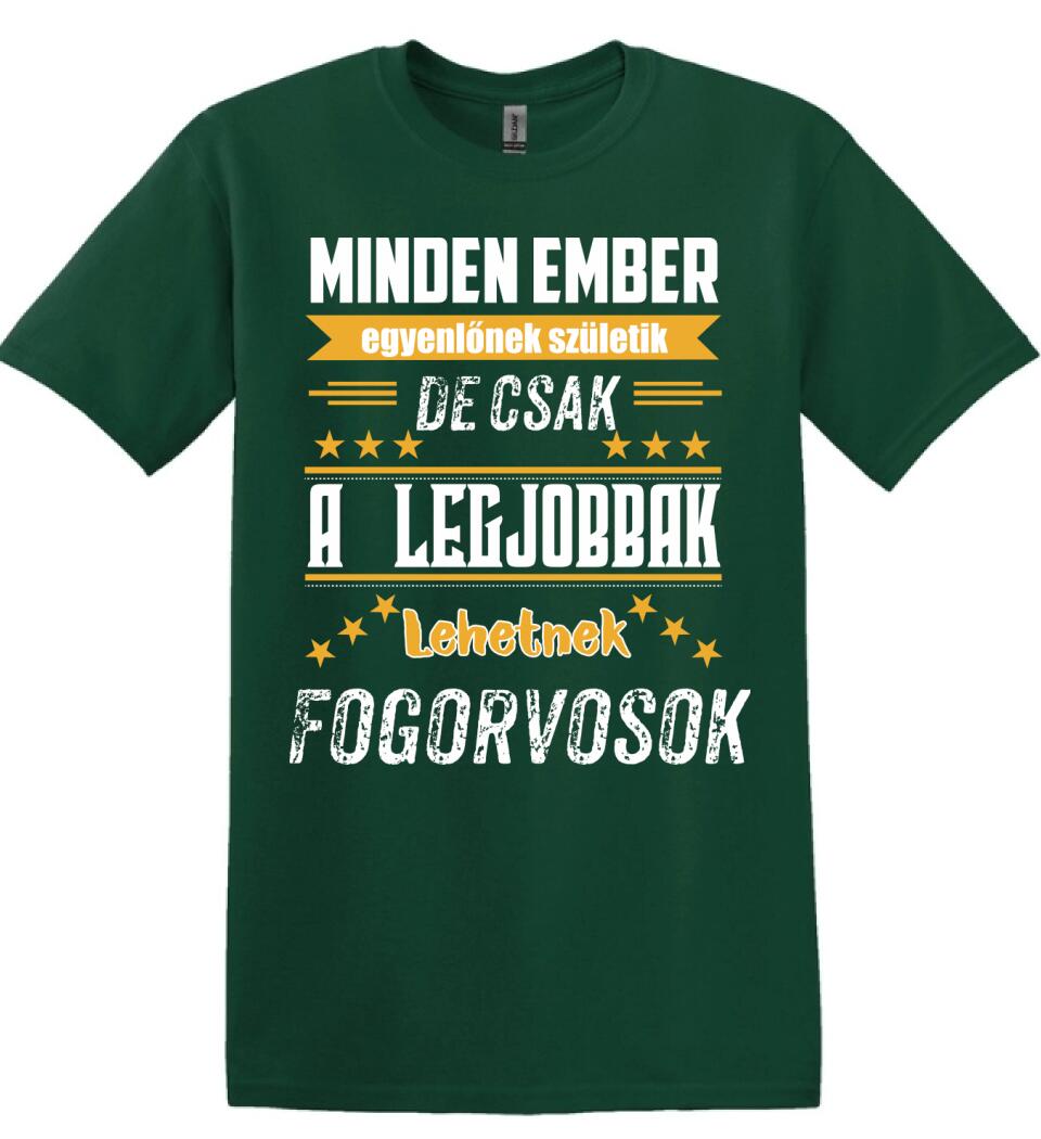 A legjobbak lehetnek fogorvosok