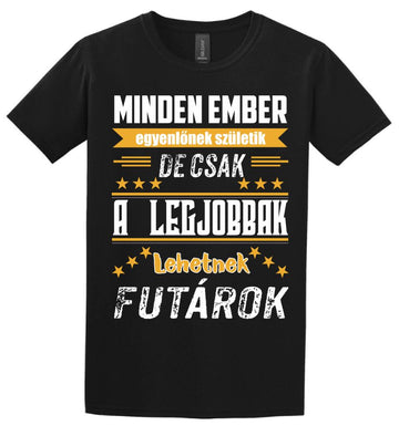 A legjobbak lehetnek futárok