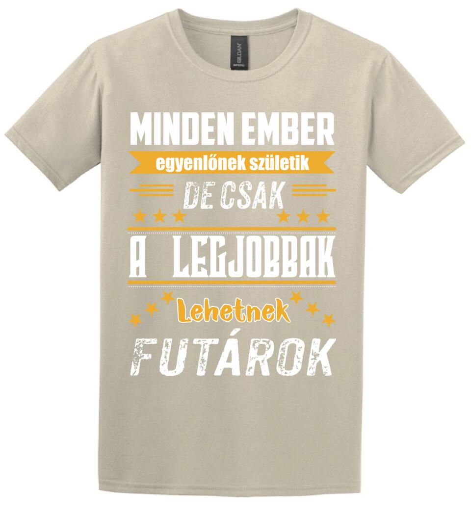 A legjobbak lehetnek futárok