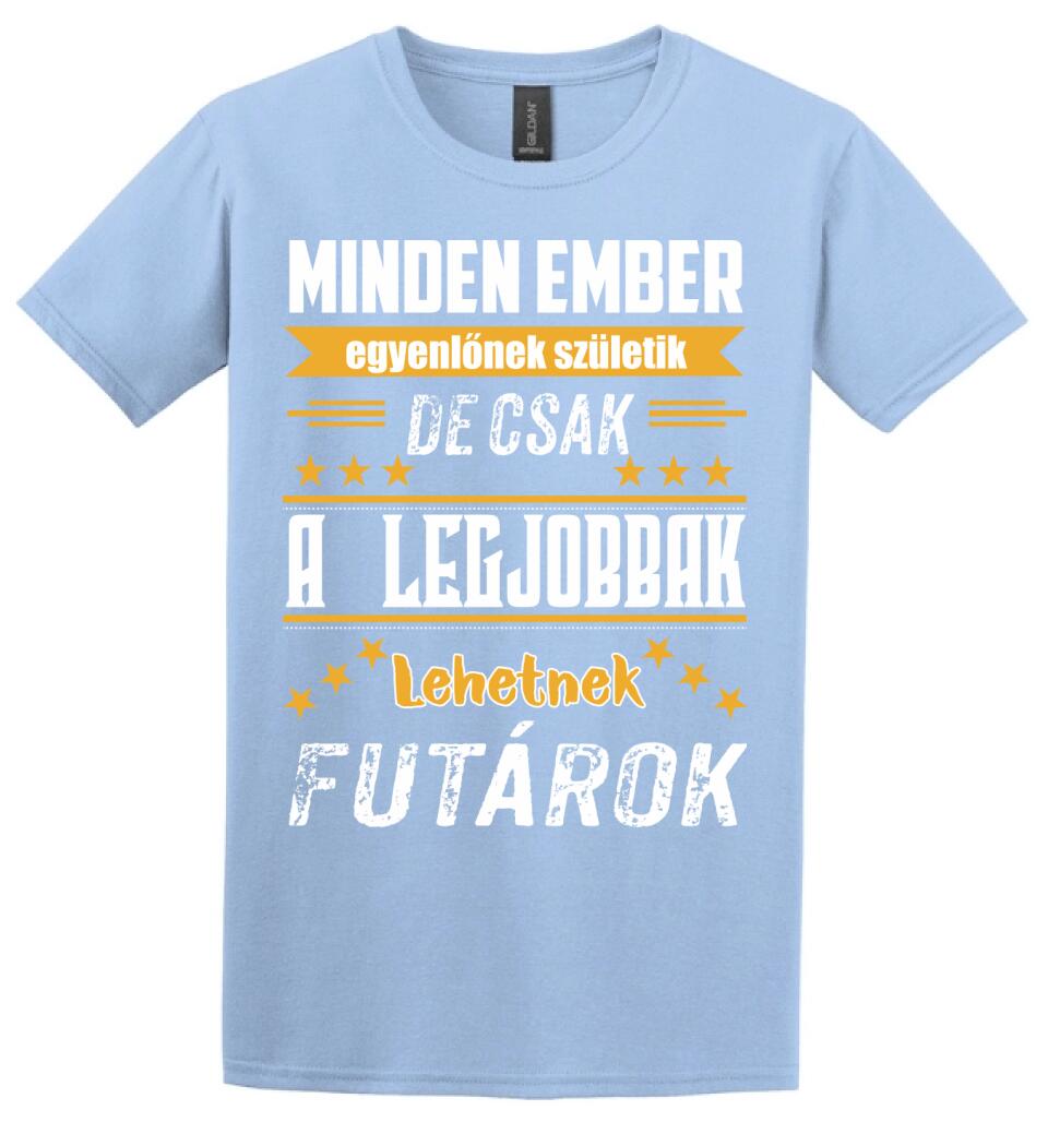 A legjobbak lehetnek futárok