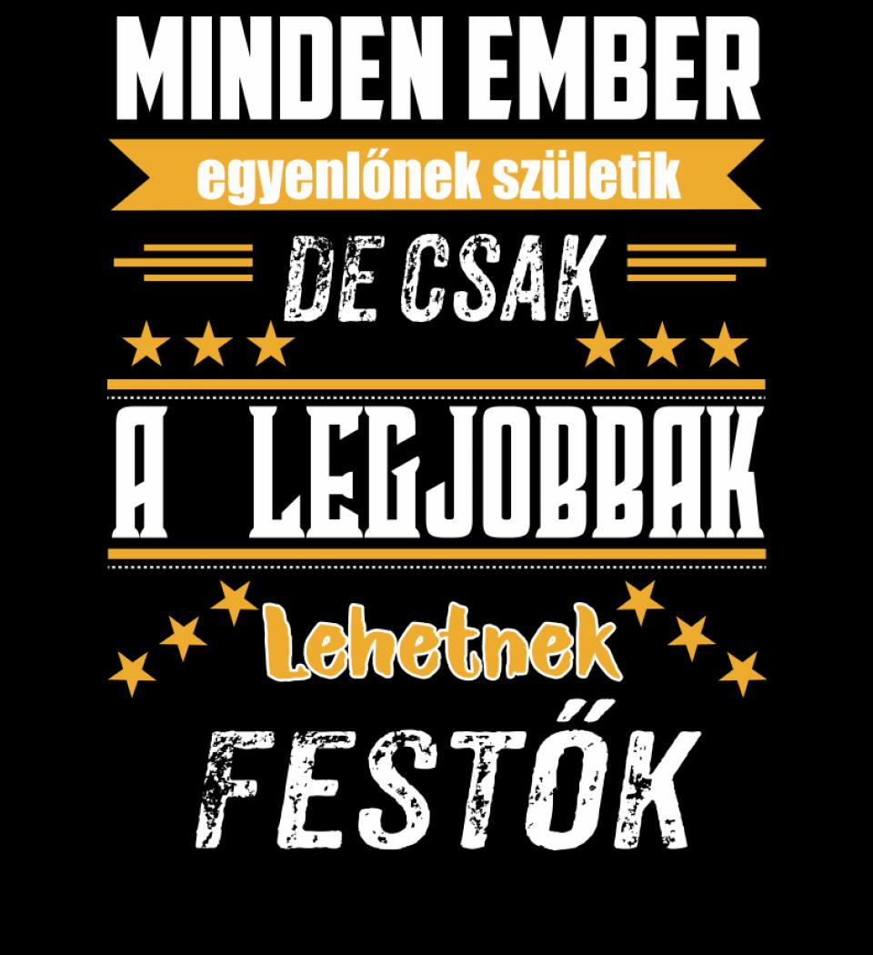 A legjobbak lehetnek festők