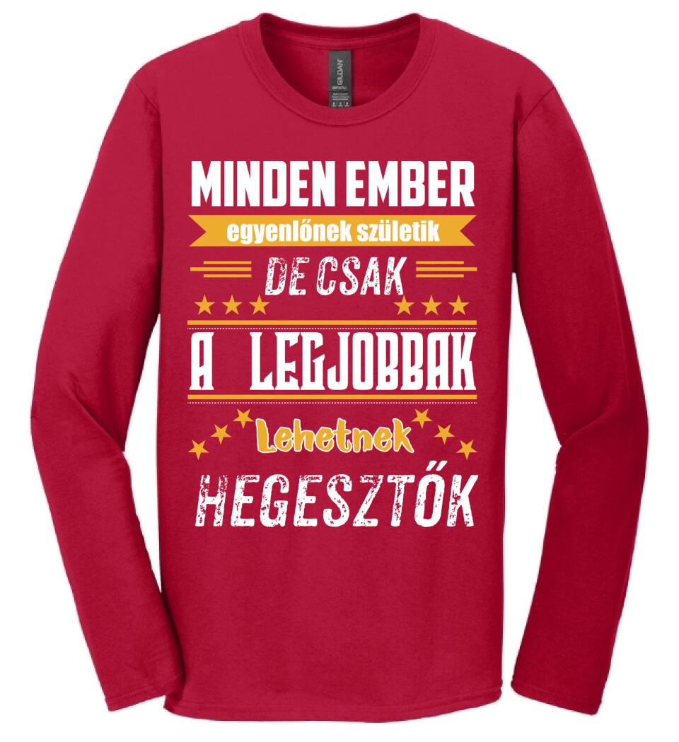 A legjobbak lehetnek hegesztők